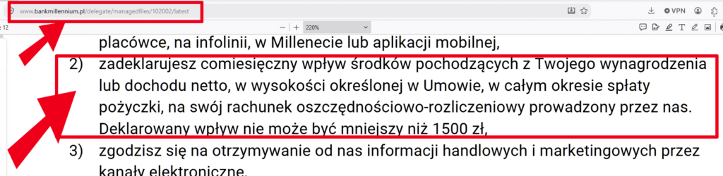 cytat: "zadeklarujesz comiesięczny wpływ środków pochodzących z Twojego wynagrodzenia lub dochodu netto, w wysokości określonej w Umowie, w całym okresie spłaty pożyczki, na swój rachunek oszczędnościowo-rozliczeniowy prowadzony przez nas. Deklarowany wpływ nie może być mniejszy niż 1500 zł"