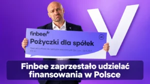 Okładka wpisu o zakończeniu udzielania pożyczek pozabankowych dla firm przez Finbee na terenie Polski