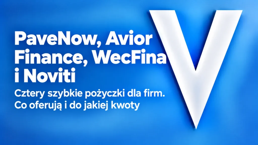 Okładka wpisu na blogu Veryfin o PaveNow, Avior Finance, WecFina oraz Noviti Finance